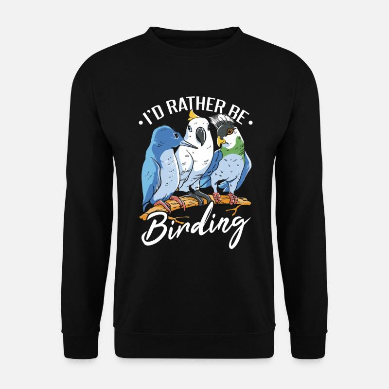 Je préfère observer les oiseaux - Sweat-shirt Unisexe - noir