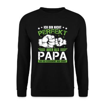 Ich bin nicht perfekt aber als Papa - Unisex Pullover - Schwarz - Vorne - Alina (178cm) & Michal (187cm)
