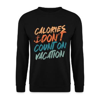Calories Don't Count On Vacation - Unisex Sweatshirt - black - Front - Alina (178cm) & Michal (187cm)