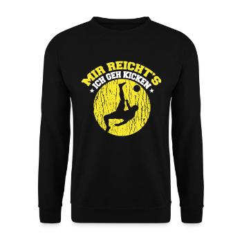 Mir Reichts Ich Gehe Kicken - Unisex Pullover - Schwarz - Vorne - Alina (178cm) & Michal (187cm)