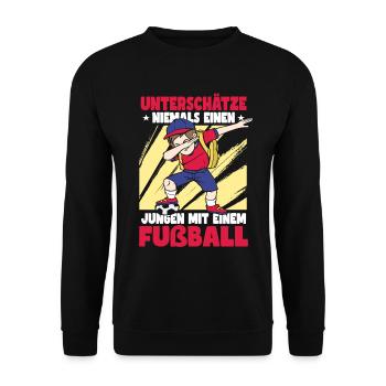 Unterschätze Niemals Einen Jungen Fußball - Unisex Pullover - Schwarz - Vorne - Alina (178cm) & Michal (187cm)