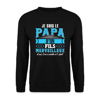 Je Suis Le Papa D'Un Fils Merveilleux - Sweat-shirt Unisexe - noir - Devant - Alina (178cm) & Michal (187cm)