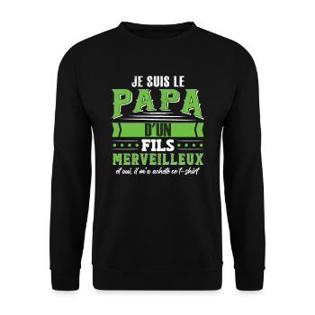 Je Suis Le Papa D'Un Fils Merveilleux - Sweat-shirt Unisexe - noir - Devant - Alina (178cm) & Michal (187cm)