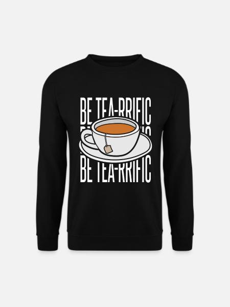 Funny Tea Lover Gift - Unisex Sweatshirt - black
