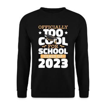 Officially Too Cool For This School Class Of 2023 - Unisex Sweatshirt - black - Front - Alina (178cm) & Michal (187cm)