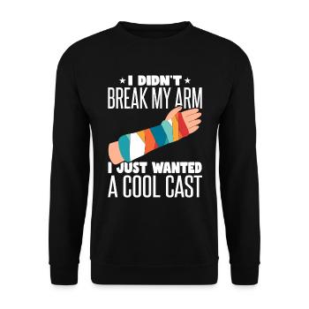 Ich habe mir nicht den Arm gebrochen, ich wollte nur einen coolen Gips - Unisex Pullover - Schwarz - Vorne - Alina (178cm) & Michal (187cm)