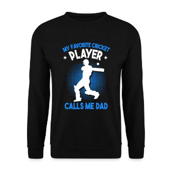 Mein Lieblings-Cricketspieler nennt mich Papa - Unisex Pullover - Schwarz - Vorne - Alina (178cm) & Michal (187cm)
