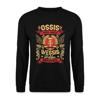 Ossis Weil Auch Wessis Helden Brauchen - Unisex Pullover - Schwarz - Vorne - Alina (178cm) & Michal (187cm)