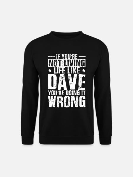 Funny Dave - Unisex Sweatshirt - black