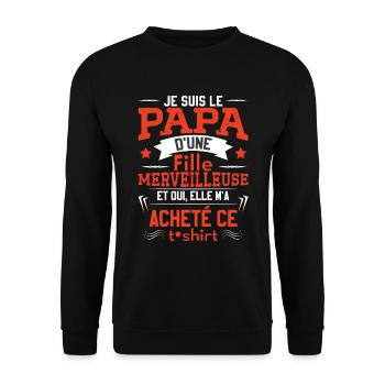 Je Suis Le Papa D'Une Fille Merveilleuse - Sweat-shirt Unisexe - noir - Devant - Alina (178cm) & Michal (187cm)