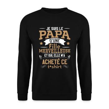 Papa D'Une Fille Merveilleuse - Sweat-shirt Unisexe - noir - Devant - Alina (178cm) & Michal (187cm)