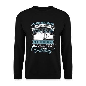 Vatertagsgeschenk Papa Vater Sprüche Familie - Unisex Pullover - Schwarz - Vorne - Alina (178cm) & Michal (187cm)