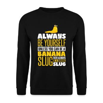 Sei immer eine Bananenschnecke - Unisex Pullover - Schwarz - Vorne - Alina (178cm) & Michal (187cm)