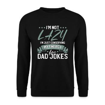 Lustige Papa-Witze Vatertag Papa Humor - Unisex Pullover - Schwarz - Vorne - Alina (178cm) & Michal (187cm)
