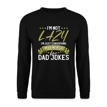 Dad Jokes Funny Sarcastic Saying Papa - Unisex Sweatshirt - black - Front - Alina (178cm) & Michal (187cm)
