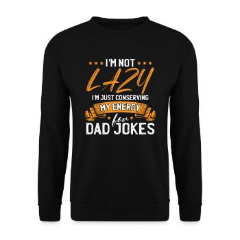 Father Dad Joke Humor - Unisex Sweatshirt - black - Front - Alina (178cm) & Michal (187cm)