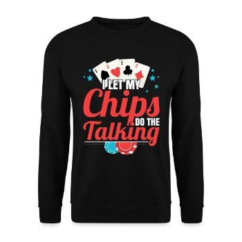 Texas Hold'em: Ich lasse meine Chips für sich sprechen - Unisex Pullover - Schwarz - Vorne - Alina (178cm) & Michal (187cm)
