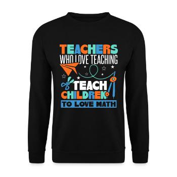 Teach Children To Love Math - Unisex Sweatshirt - black - Front - Alina (178cm) & Michal (187cm)
