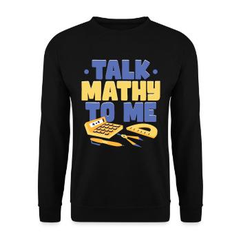Talk Mathy To Me - Unisex Sweatshirt - black - Front - Alina (178cm) & Michal (187cm)