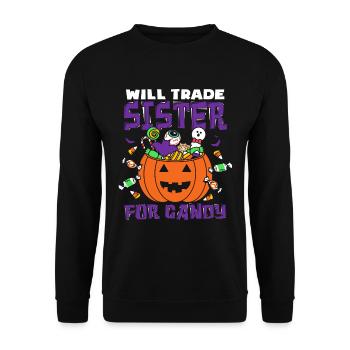 Will Trade Sister For Candy Halloween Sister - Unisex Sweatshirt - black - Front - Alina (178cm) & Michal (187cm)