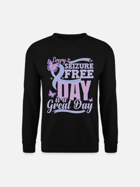 Epilepsy Awareness Quote - Unisex Sweatshirt - black