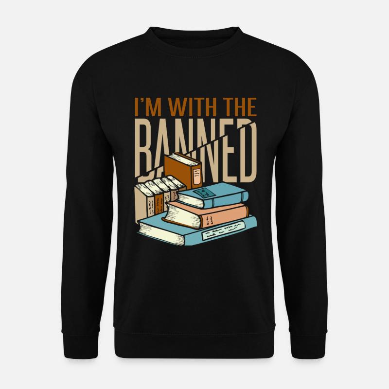 I'm With The Banned - Unisex Sweatshirt - black