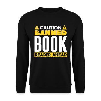 Banned Book Reader Ahead - Unisex Sweatshirt - black - Front - Alina (178cm) & Michal (187cm)