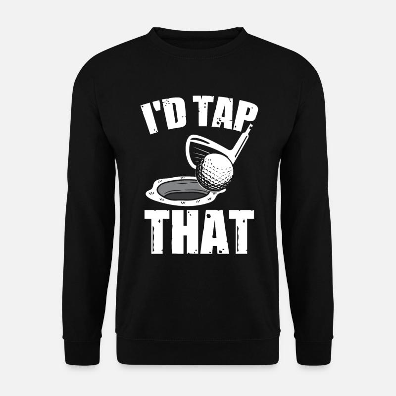 I'd Tap That - Unisex Sweatshirt - black
