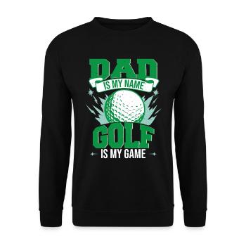 Dad Is My Name Golf Is My Game - Unisex Sweatshirt - black - Front - Alina (178cm) & Michal (187cm)