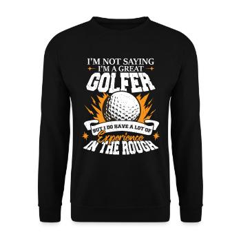 I'm A Great Golfer - Unisex Sweatshirt - black - Front - Alina (178cm) & Michal (187cm)