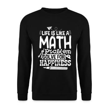 Life Is Like A Math Problem - Unisex Sweatshirt - black - Front - Alina (178cm) & Michal (187cm)