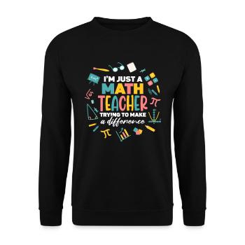 I'm A Math Teacher Trying to Make A Difference - Unisex Sweatshirt - black - Front - Alina (178cm) & Michal (187cm)