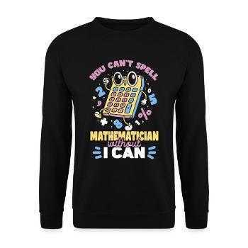 Mathématicien Citation Professeur de Math - Sweat-shirt Unisexe - noir - Devant - Alina (178cm) & Michal (187cm)