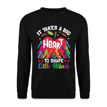 It Takes A Big Heart To Shape Little Minds - Unisex Sweatshirt - black - Front - Alina (178cm) & Michal (187cm)