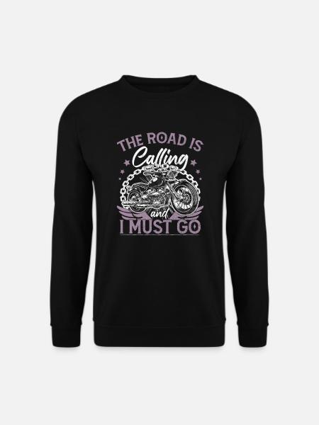 The Road Is Calling And I Must Go Women Biker - Unisex Sweatshirt - black