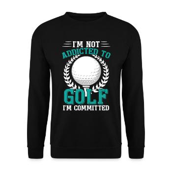 I'm Not Addicted To Golf - Unisex Sweatshirt - black - Front - Alina (178cm) & Michal (187cm)