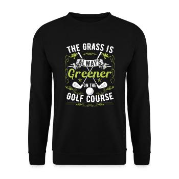 Funny Golf Course Quote Golfer Golfing - Unisex Sweatshirt - black - Front - Alina (178cm) & Michal (187cm)