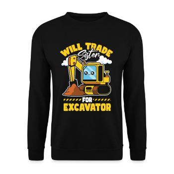 Will Trade Sister For Excavator - Unisex Sweatshirt - black - Front - Alina (178cm) & Michal (187cm)
