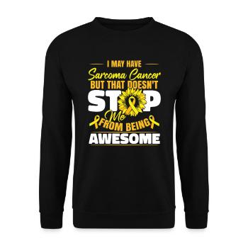 I May Have Sarcoma Cancer - Unisex Sweatshirt - black - Front - Alina (178cm) & Michal (187cm)