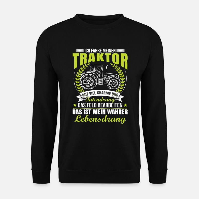 Traktorfahrer Sprüche Schlepper - Unisex Pullover - Schwarz
