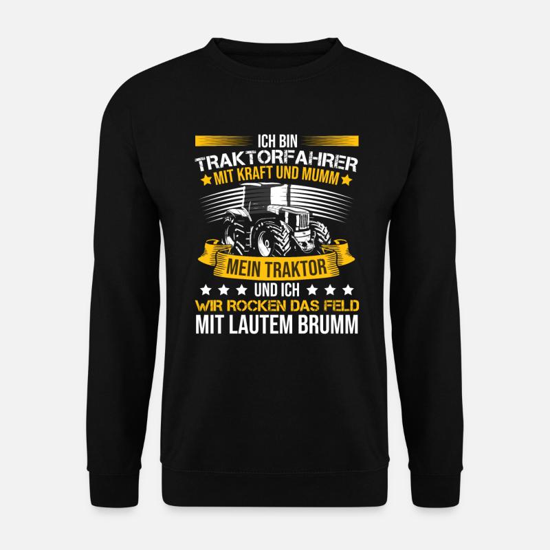 Ich Bin Ein Traktorfahrer - Unisex Pullover - Schwarz