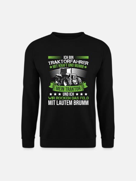 Ich bin Traktorfahrer - Unisex Pullover - Schwarz