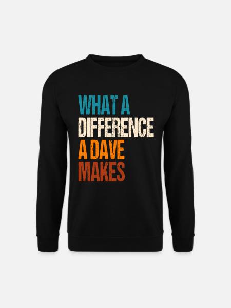 Quelle différence un Dave fait - Sweat-shirt Unisexe - noir