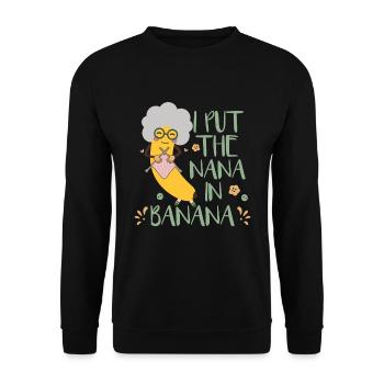 J’ai mis la Nana dans la banane - Sweat-shirt Unisexe - noir - Devant - Alina (178cm) & Michal (187cm)