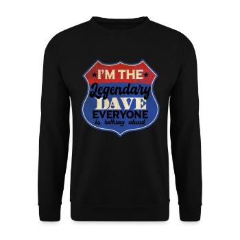 I'm The Legendary Dave - Unisex Sweatshirt - black - Front - Alina (178cm) & Michal (187cm)
