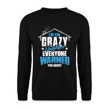 Nachbar Geschenk Lustig - Unisex Pullover - Schwarz - Vorne - Alina (178cm) & Michal (187cm)