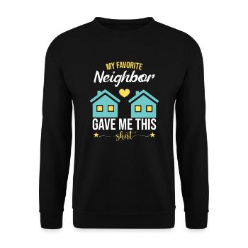 Mein Lieblingsnachbar hat mir das geschenkt - Unisex Pullover - Schwarz - Vorne - Alina (178cm) & Michal (187cm)