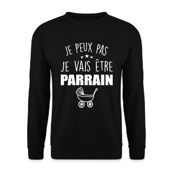 Je Peux Pas, Je Vais Être PARRAIN - Sweat-shirt Unisexe - noir - Devant - Alina (178cm) & Michal (187cm)