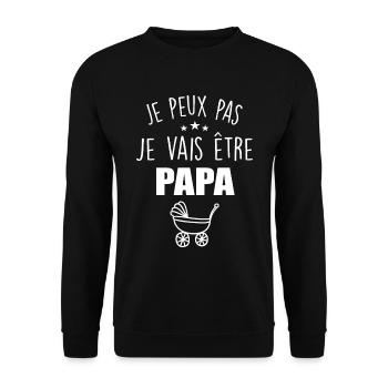 Je Peux Pas, Je Vais Être PAPA - Sweat-shirt Unisexe - noir - Devant - Alina (178cm) & Michal (187cm)