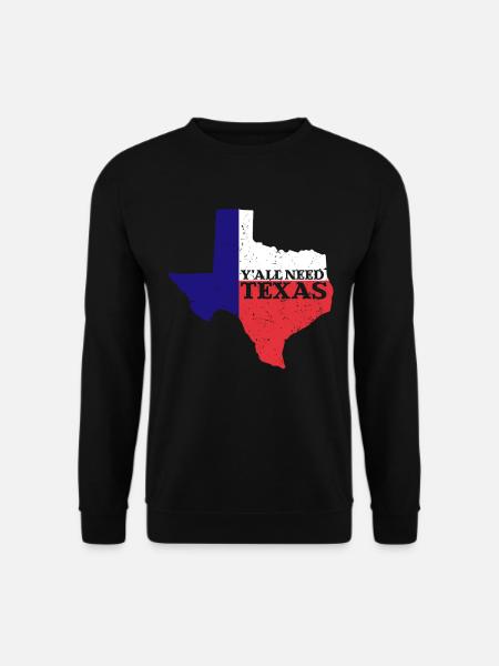 Y'all need Texas - Unisex Sweatshirt - black
